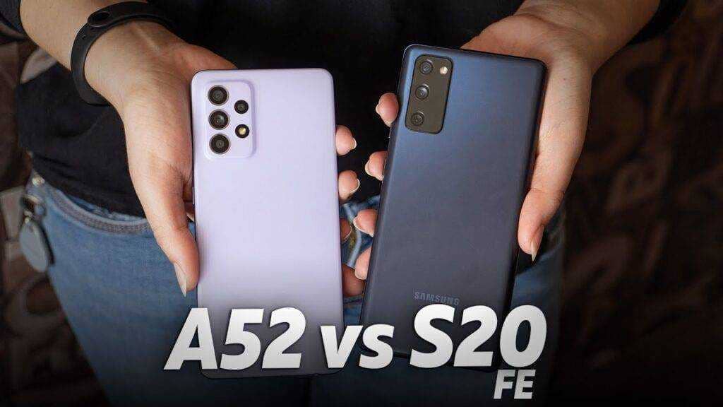 Samsung Galaxy A52 5G Vs Samsung Galaxy S20 Fe – Which One Is Better