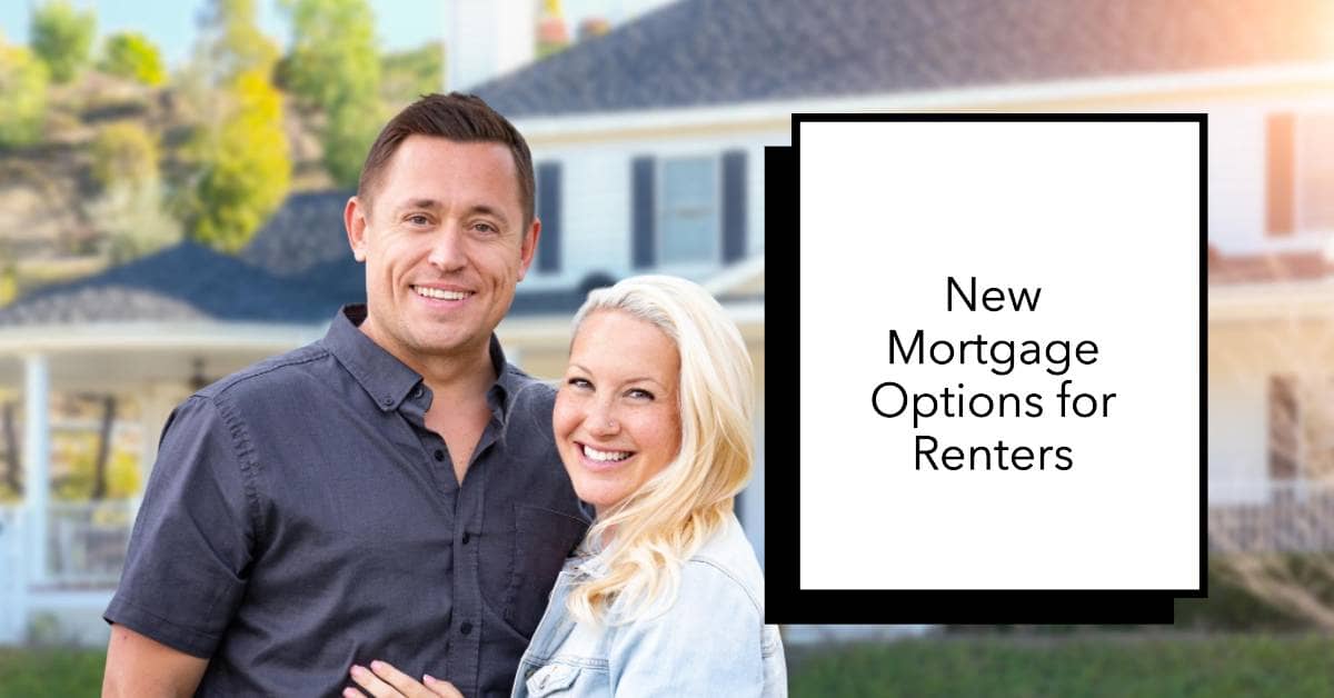New Mortgage for Renters
