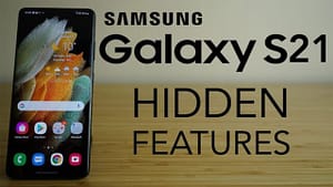 Samsung Galaxy S21 Ultra Hidden Features You Didn’t Know About