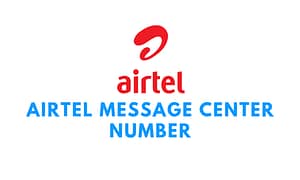 Airtel Message Center number in All States