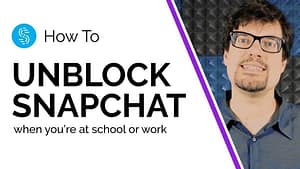 How Can I Get Snapchat login unblocked at school or Work Easily in 2021
