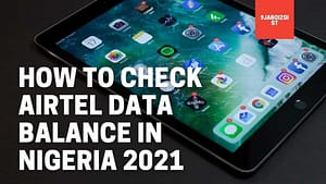 How To Check Airtel Data Balance In Nigeria 2021
