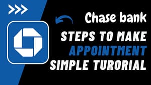 How Do I Schedule An Appointment With Chase Bank
