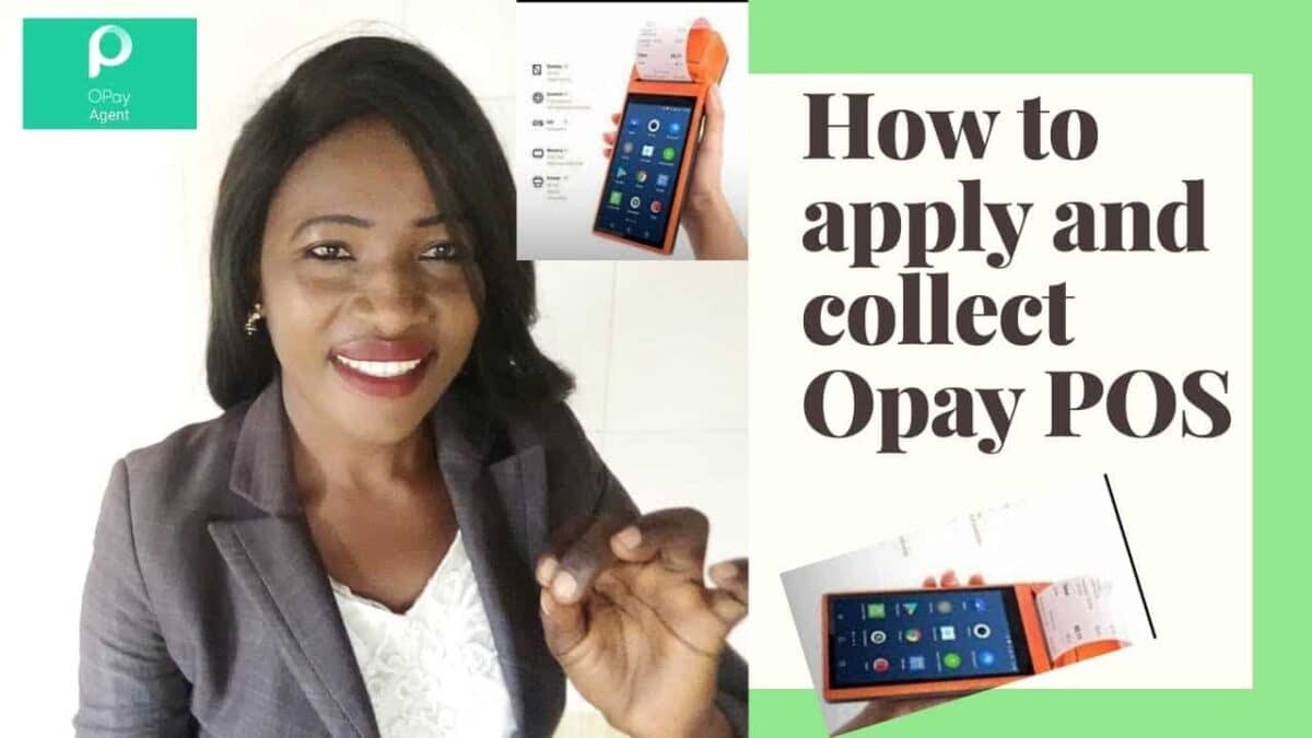 How To Get POS Machine From Opay, How To Get POS Machine From Opay In 2021, opay pos machine price in Nigeria, how much is opay pos machine in Nigeria, new opay pos machine, opay pos application form, opay pos banner, how to start a pos business with opay,