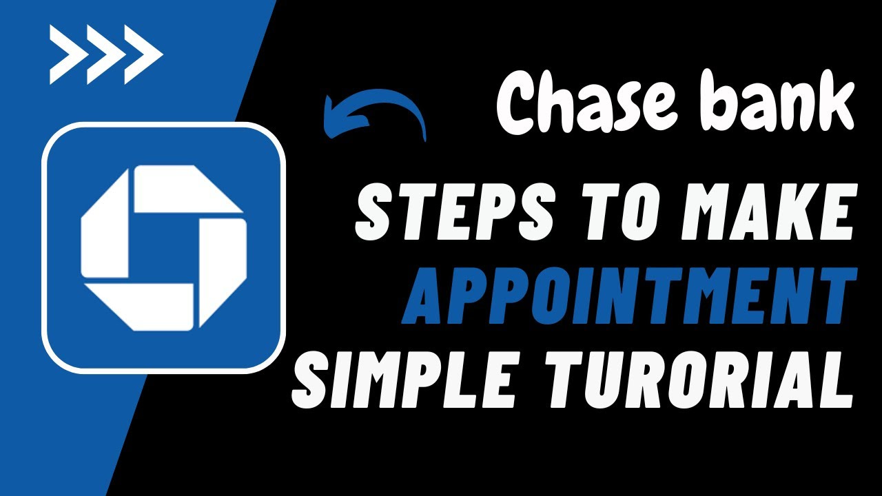 How Do I Schedule An Appointment With Chase Bank