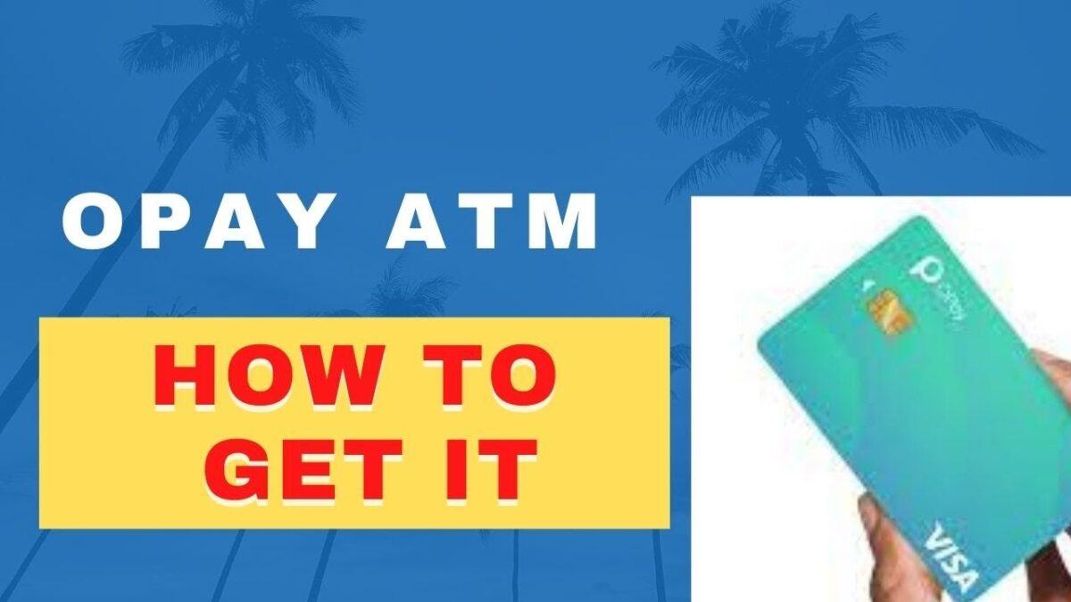 How To Apply For OPay Debit Card In 2021